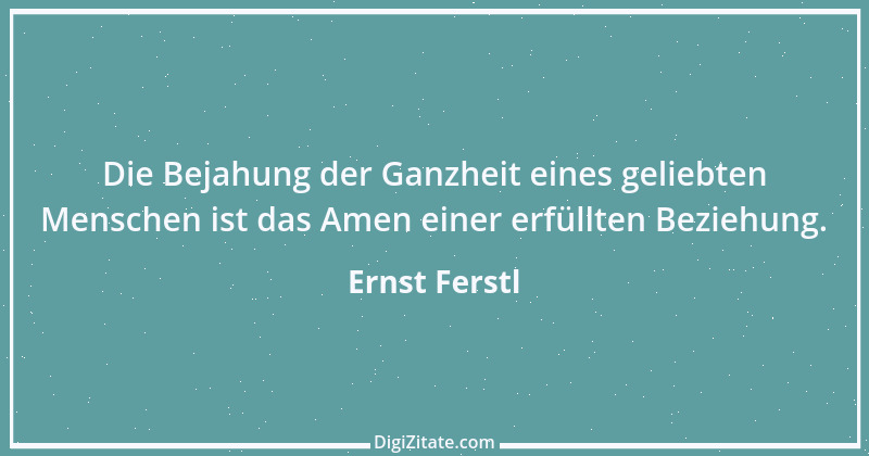 Zitat von Ernst Ferstl 934