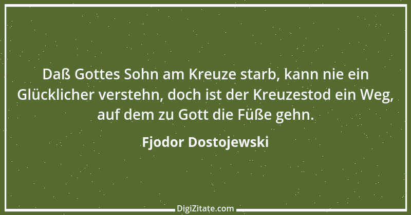 Zitat von Fjodor Dostojewski 282