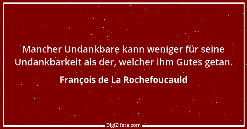 Zitat von François de La Rochefoucauld 406