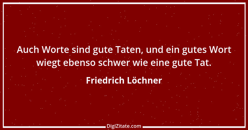 Zitat von Friedrich Löchner 45