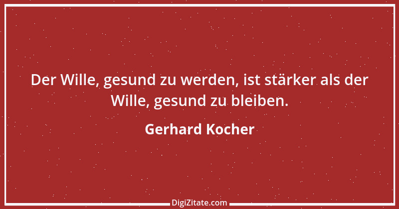 Zitat von Gerhard Kocher 2