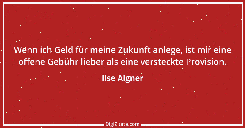 Zitat von Ilse Aigner 1