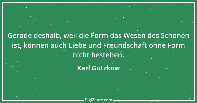 Zitat von Karl Gutzkow 74