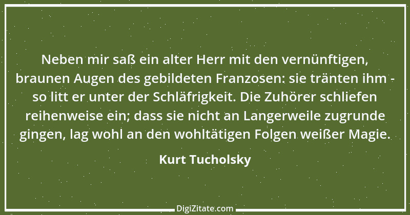 Zitat von Kurt Tucholsky 34