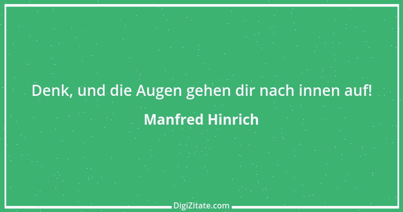 Zitat von Manfred Hinrich 3667