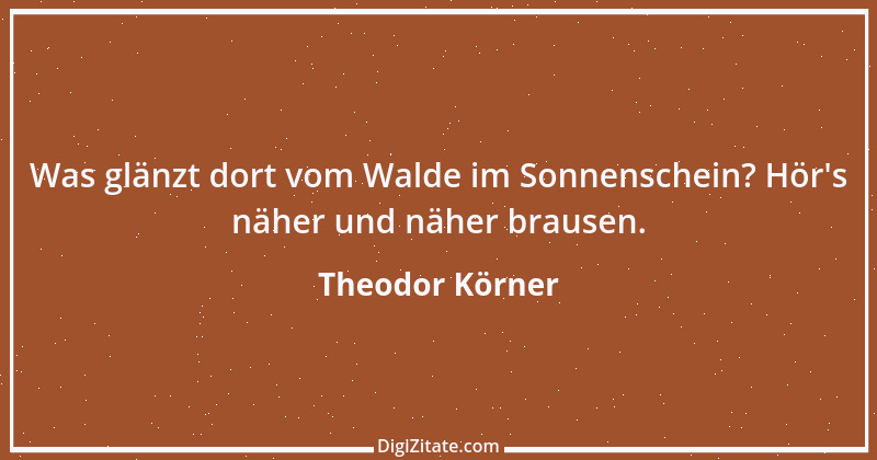 Zitat von Theodor Körner 40