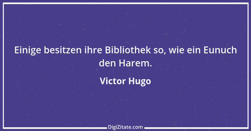 Zitat von Victor Hugo 179