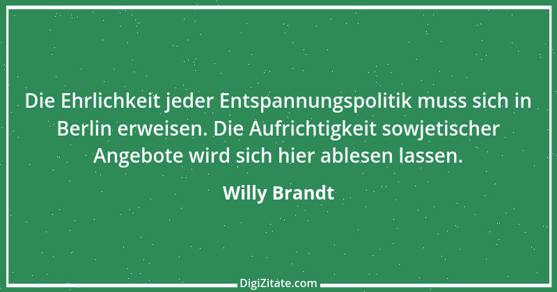 Zitat von Willy Brandt 14