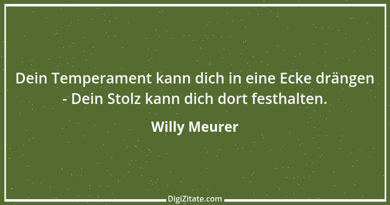 Zitat von Willy Meurer 794