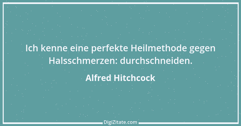 Zitat von Alfred Hitchcock 12