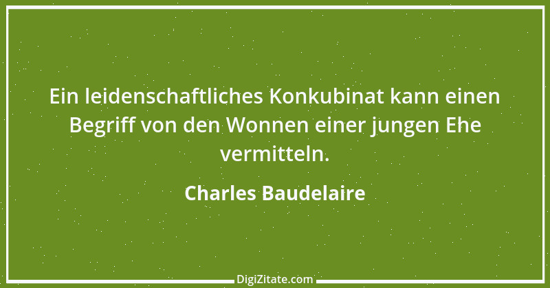 Zitat von Charles Baudelaire 79