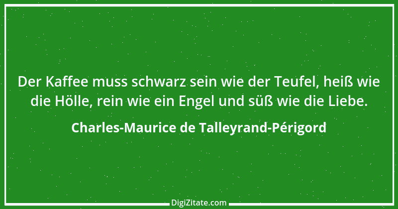 Zitat von Charles-Maurice de Talleyrand-Périgord 41