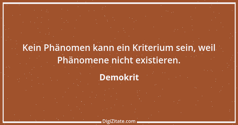 Zitat von Demokrit 198