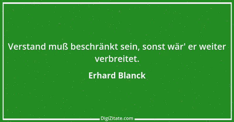 Zitat von Erhard Blanck 1049