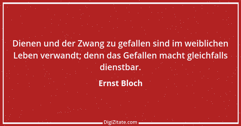 Zitat von Ernst Bloch 18