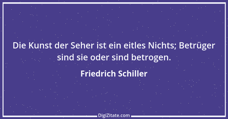 Zitat von Friedrich Schiller 1011