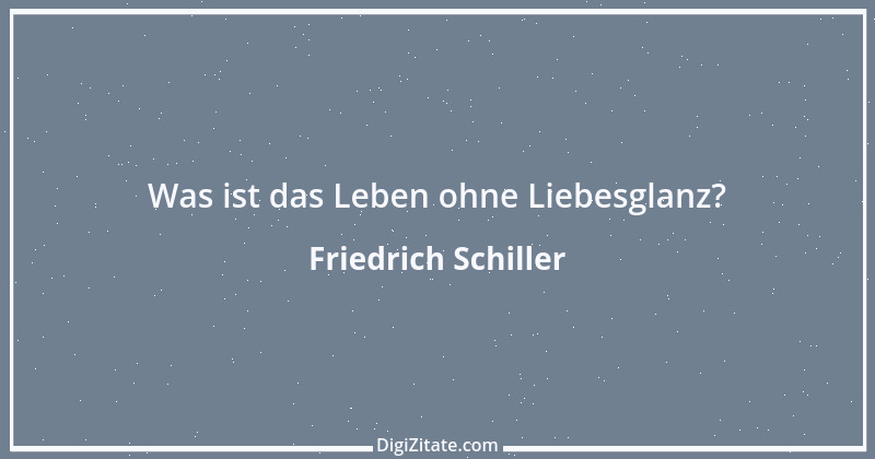 Zitat von Friedrich Schiller 11