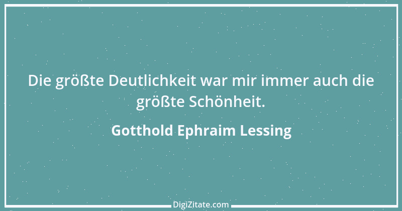 Zitat von Gotthold Ephraim Lessing 416