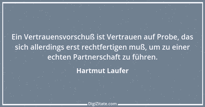 Zitat von Hartmut Laufer 15