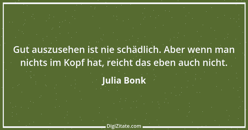 Zitat von Julia Bonk 1