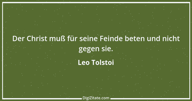 Zitat von Leo Tolstoi 603