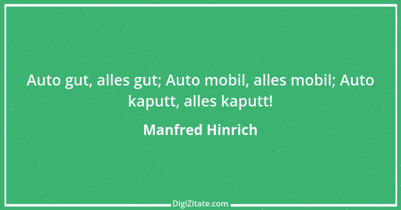 Zitat von Manfred Hinrich 2668