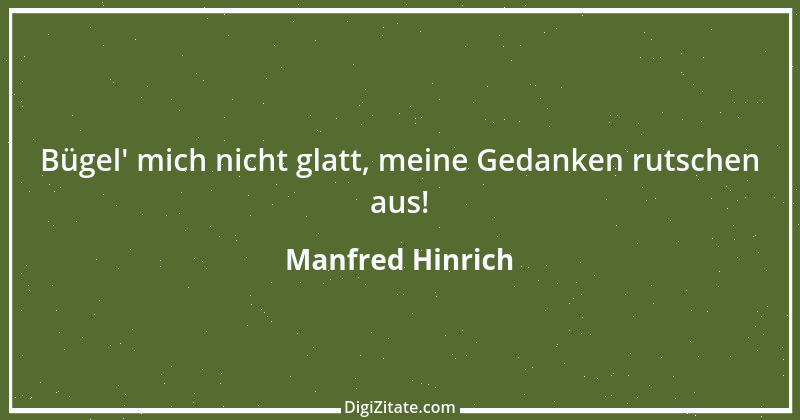 Zitat von Manfred Hinrich 668