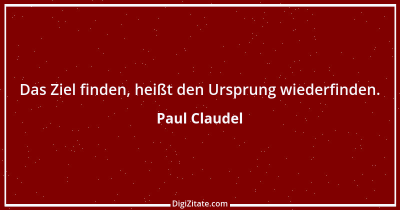 Zitat von Paul Claudel 12