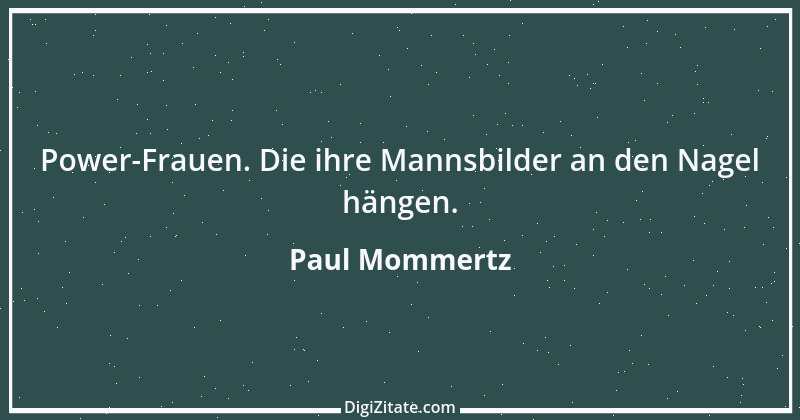 Zitat von Paul Mommertz 216