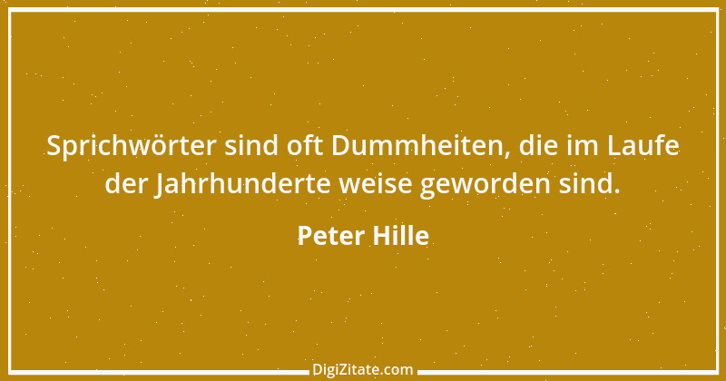 Zitat von Peter Hille 7