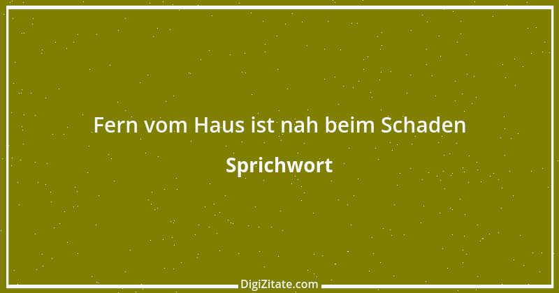 Zitat von Sprichwort 11486