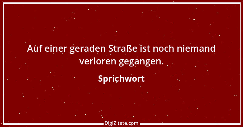 Zitat von Sprichwort 5486