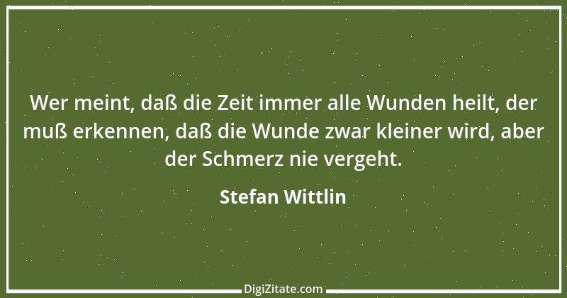 Zitat von Stefan Wittlin 203