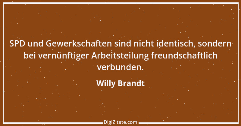 Zitat von Willy Brandt 15