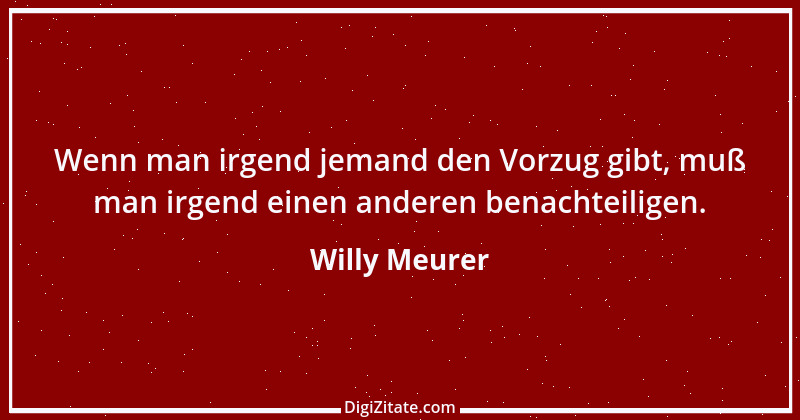 Zitat von Willy Meurer 795