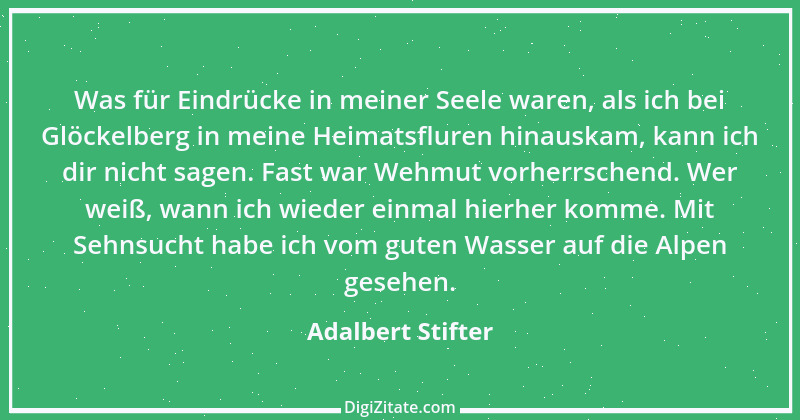 Zitat von Adalbert Stifter 69