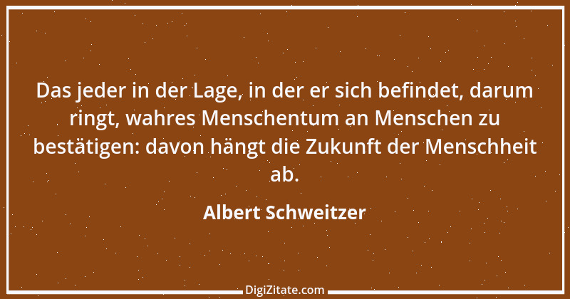 Zitat von Albert Schweitzer 206