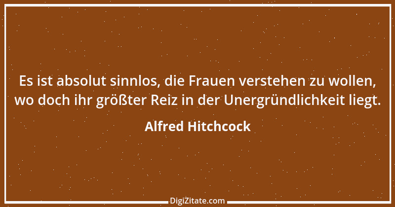 Zitat von Alfred Hitchcock 13