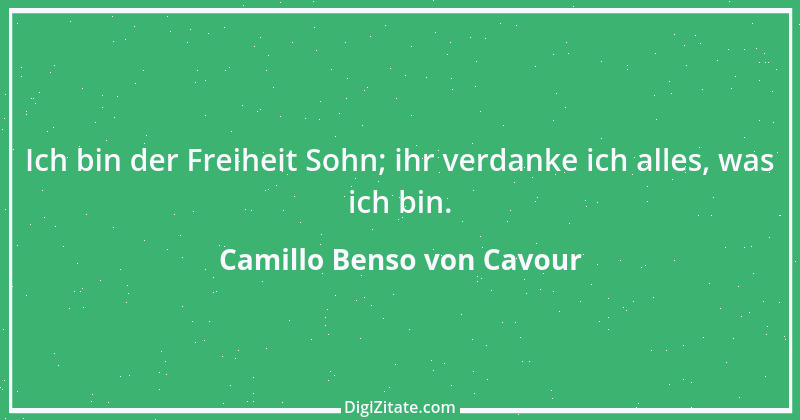 Zitat von Camillo Benso von Cavour 14