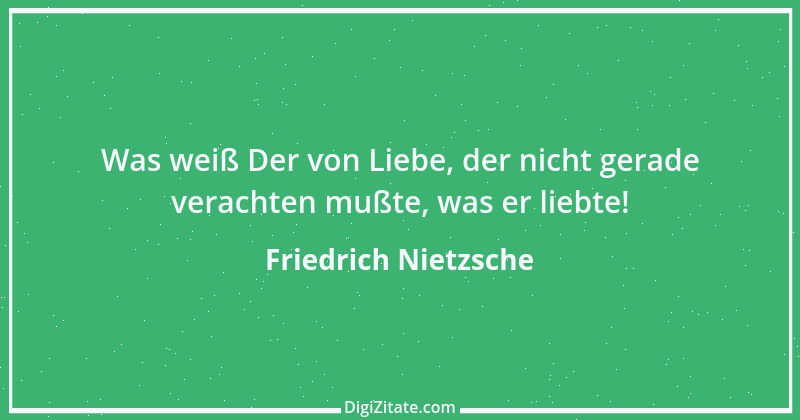 Zitat von Friedrich Nietzsche 432