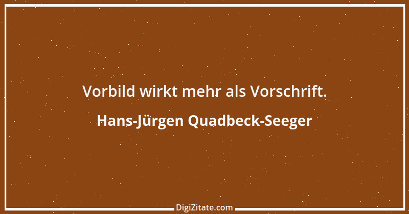 Zitat von Hans-Jürgen Quadbeck-Seeger 123