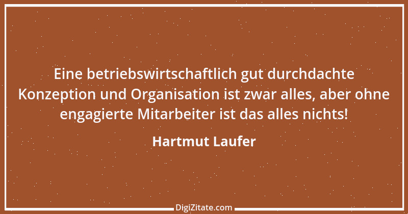 Zitat von Hartmut Laufer 16