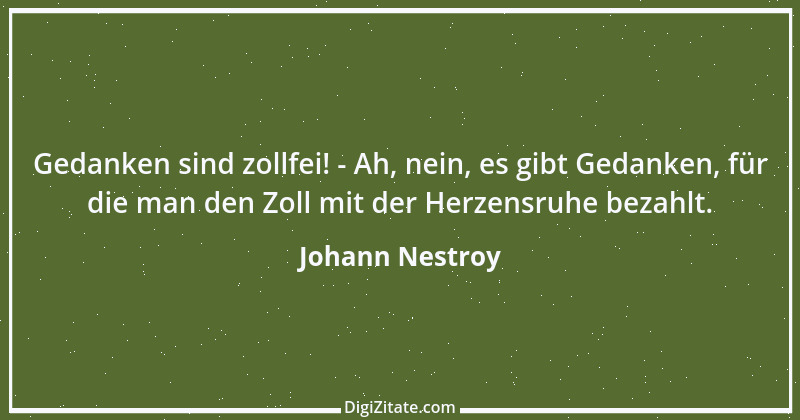 Zitat von Johann Nestroy 143