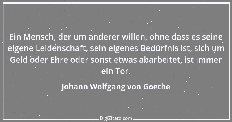 Zitat von Johann Wolfgang von Goethe 3495