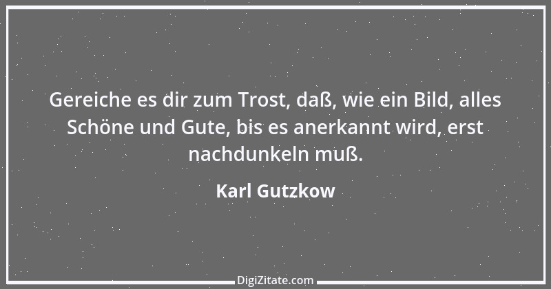 Zitat von Karl Gutzkow 76