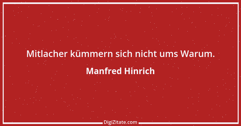 Zitat von Manfred Hinrich 669