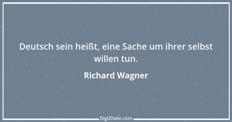 Zitat von Richard Wagner 5