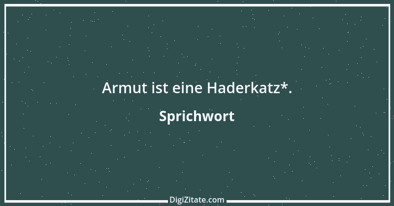 Zitat von Sprichwort 4487