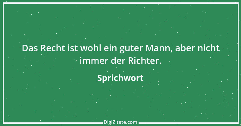 Zitat von Sprichwort 8487