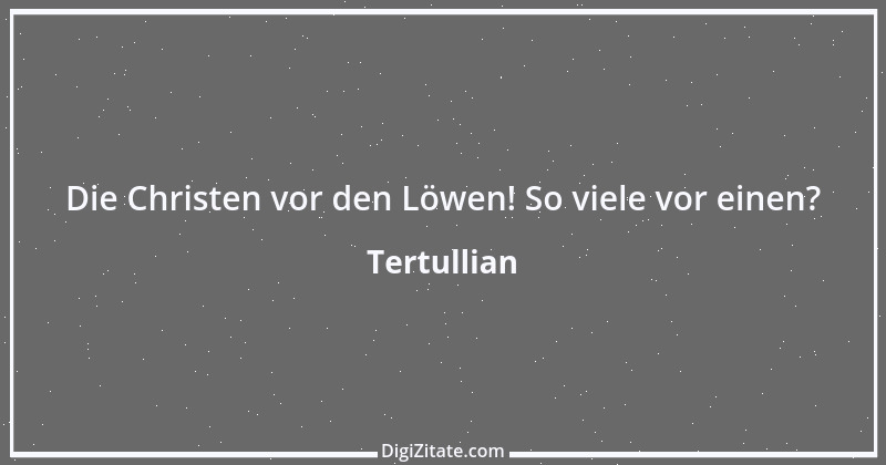 Zitat von Tertullian 7